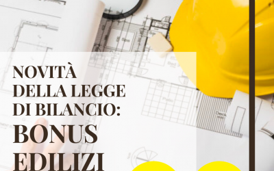 Novità della Legge di Bilancio: BONUS EDILIZI 2025